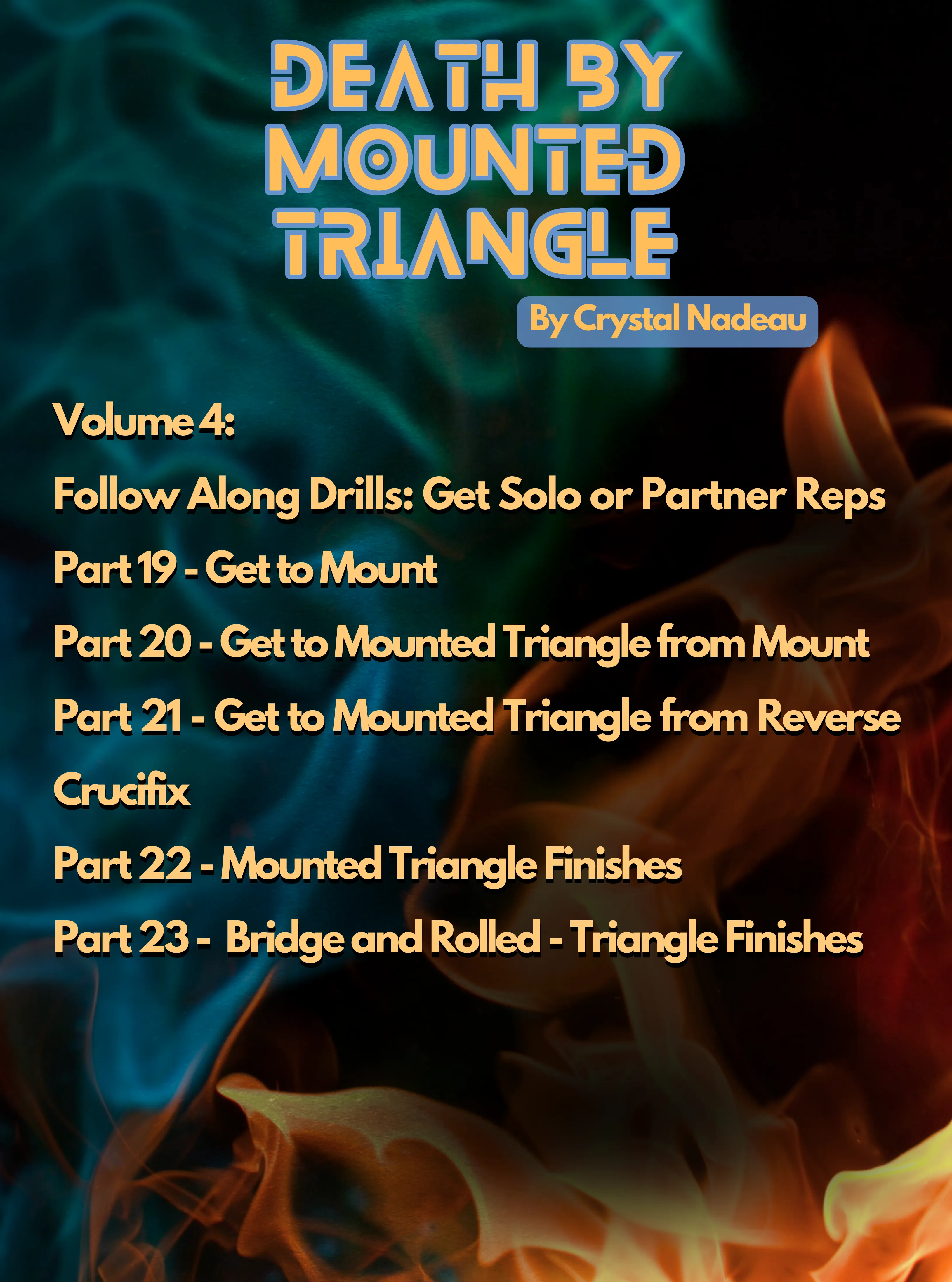 Death By Mounted Triangle by Crystal Nadeau