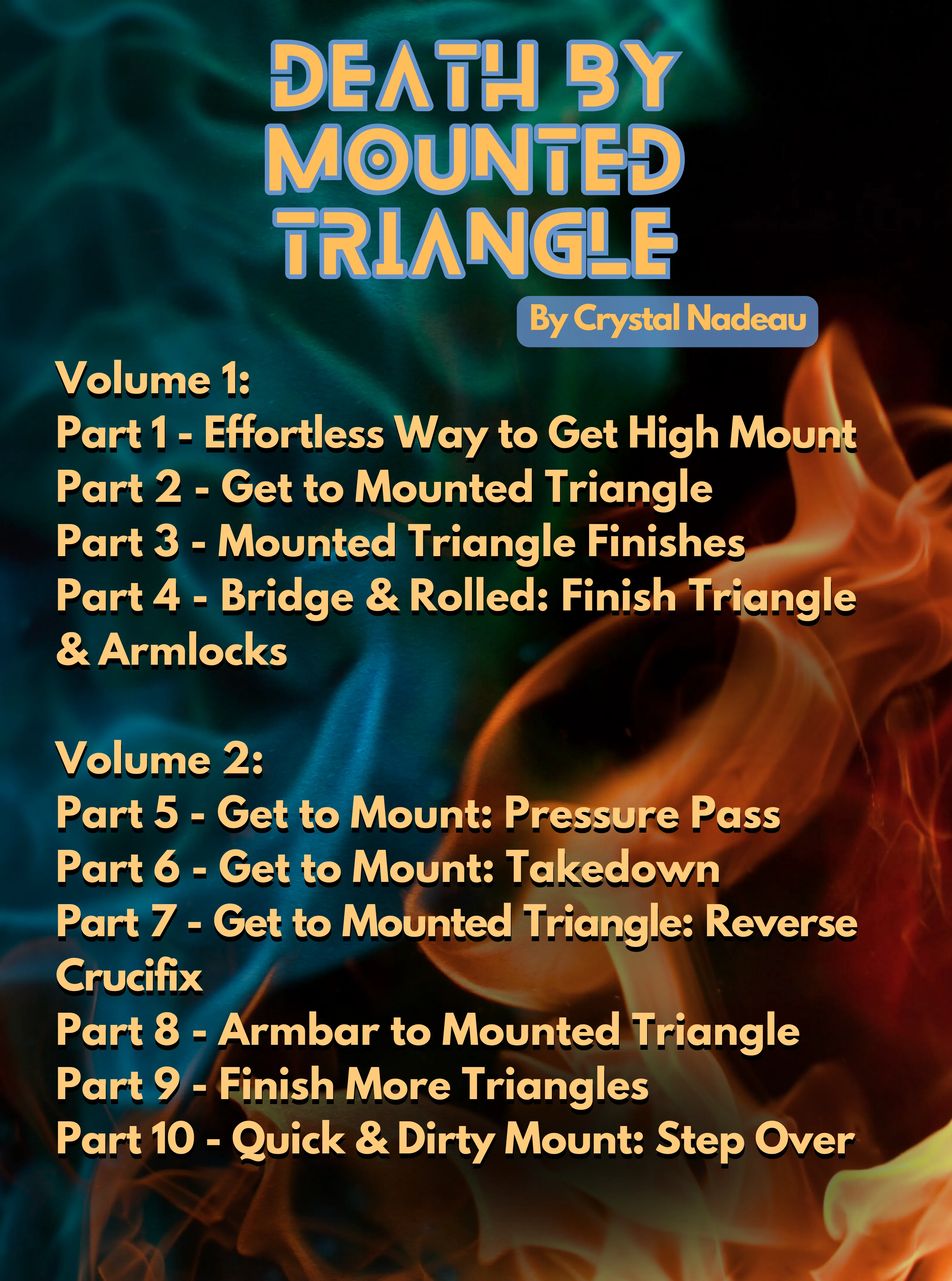 Death By Mounted Triangle by Crystal Nadeau